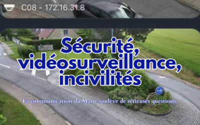 Sécurité, vidéosurveillance, incivilités : la communication du Maire soulève de nombreuses questions