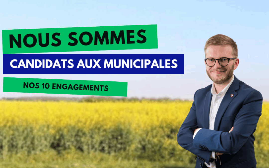 Nous sommes candidats aux élections municipales de 2026